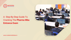 A Step-By-Step Guide To Cracking The Pharma Mba Entrance Exam